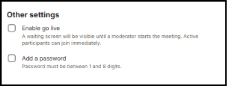 Meeting Settings screenshot showing options to enable a go-live waiting screen and to add a password for the meeting