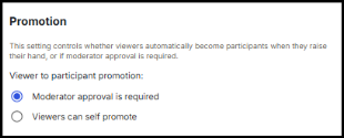 Meeting Settings screenshot of the Promotion settings showing two options for viewer promotion: Moderator approval is required and Viewers can self promote