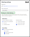 8x8 Meeting Settings for Public Meetings with options for moderator control and recording audio video with transcription